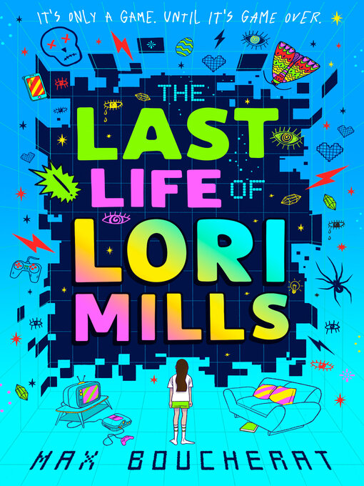 Title details for The Last Life of Lori Mills by Max Boucherat - Available